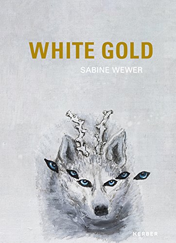 Sabine Wewer. White Gold
