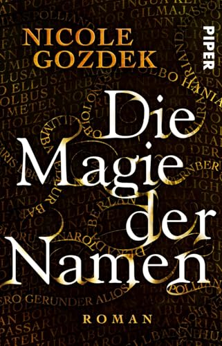Die Magie der Namen (Die Magie der Namen 1): Roman von PIPER