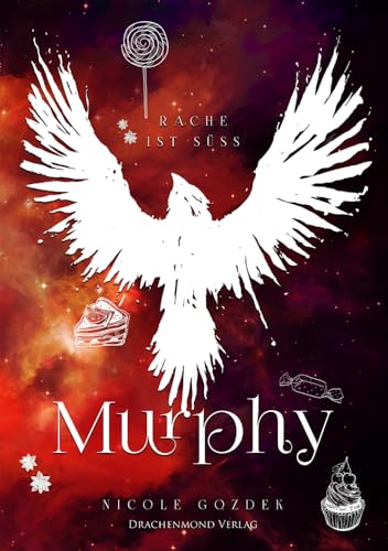 Murphy: Rache ist süß von Drachenmond-Verlag