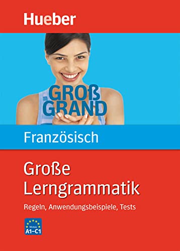 Große Lerngrammatik Französisch: Regeln, Anwendungsbeispiele, Tests / Buch