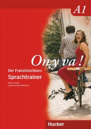 On y va ! A1: Der Französischkurs / Sprachtrainer (On y va ! Aktualisierte Ausgabe) von Hueber