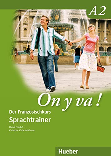On y va ! A2: Der Französischkurs / Sprachtrainer (On y va ! Aktualisierte Ausgabe) von Hueber Verlag GmbH
