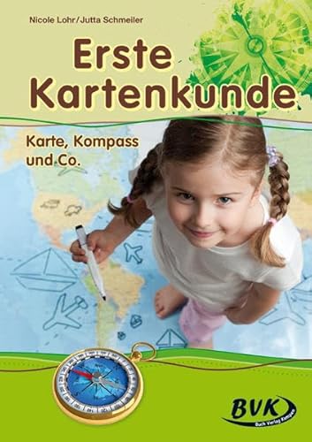 Erste Kartenkunde - Karte, Kompass & Co von Buch Verlag Kempen