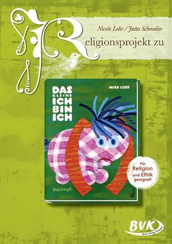 Religionsprojekt zu "Das kleine Ich bin ich": 1.-2. Klasse (Religionsprojekte) von Buch Verlag Kempen