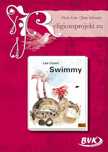 Religionsprojekt zu "Swimmy": 1.-2. Klasse (Religionsprojekte) von Buch Verlag Kempen
