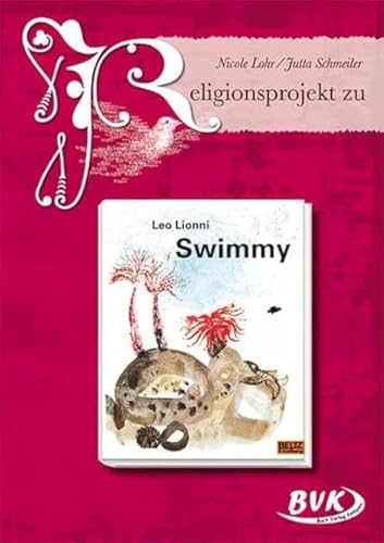 Religionsprojekt zu "Swimmy": 1.-2. Klasse (Religionsprojekte) von Buch Verlag Kempen