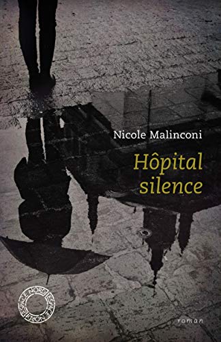 Hôpital silence: Suivi de L'attente von ESPACE NORD