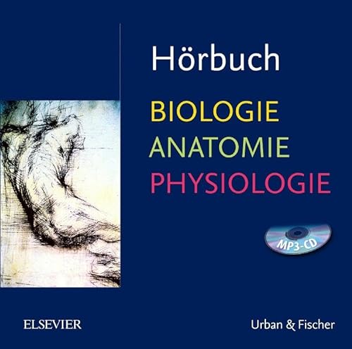 Hörbuch Biologie Anatomie Physiologie von Elsevier