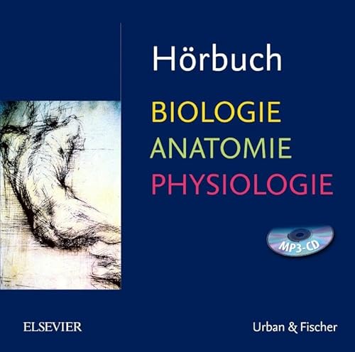 Hörbuch Biologie Anatomie Physiologie