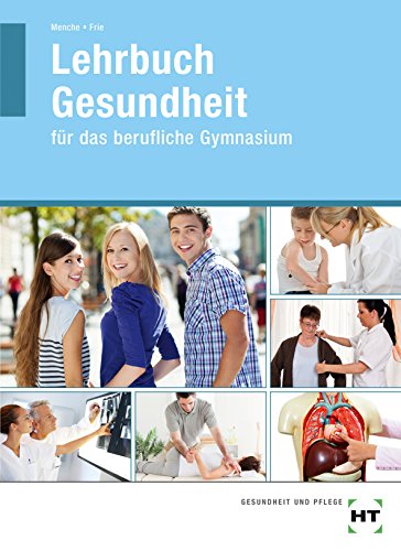 Lehrbuch Gesundheit: für das berufliche Gymnasium