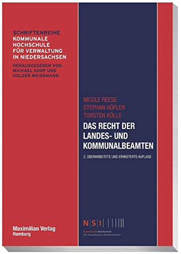 Das Recht der Landes- und Kommunalbeamten (NSI-Schriftenreihe) von Maximilian Verlag
