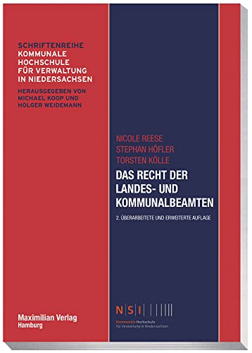 Das Recht der Landes- und Kommunalbeamten (NSI-Schriftenreihe) von Maximilian Verlag