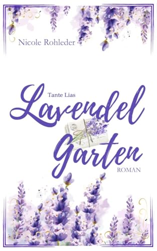 Tante Lias Lavendelgarten (Outback Angel - Sunrise) von NOVA MD