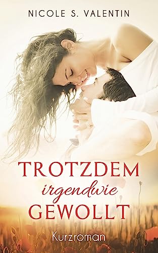 Trotzdem irgendwie gewollt von CREATESPACE
