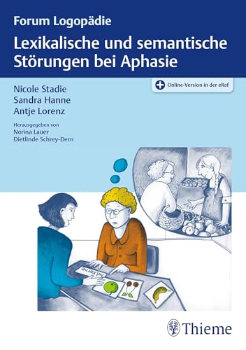 Lexikalische und semantische Störungen bei Aphasie von Georg Thieme Verlag