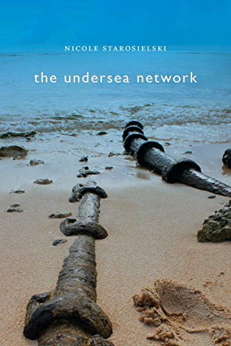 The Undersea Network (Sign, Storage, Transmission) von Duke University Press