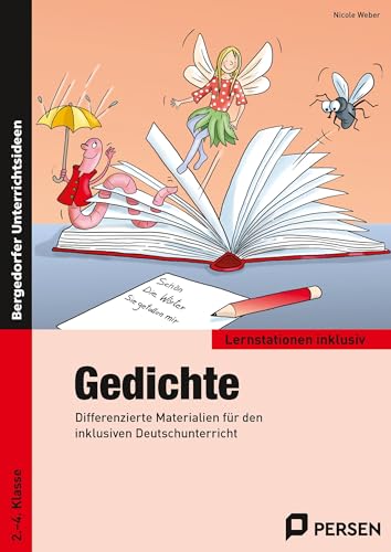 Gedichte: Differenzierte Materialien für den inklusiven Deutschunterricht (2. bis 4. Klasse) (Lernstationen inklusiv)