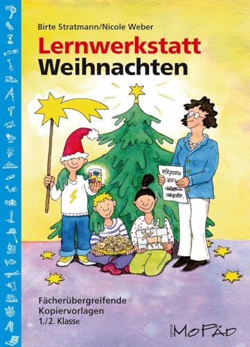 Lernwerkstatt Weihnachten - 1./2. Kl.: Fächerübergreifende Kopiervorlagen (1. und 2. Klasse) (Lernwerkstatt Sachunterricht) von Persen Verlag i.d. AAP