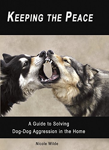 Keeping the Peace: A Guide to Solving Dog-Dog Aggression in the Home