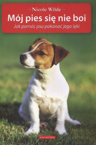 Moj pies sie nie boi von Galaktyka
