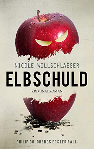 Elbschuld: Philip Goldbergs erster Fall (ELB-Krimireihe, Band 1) von Books on Demand