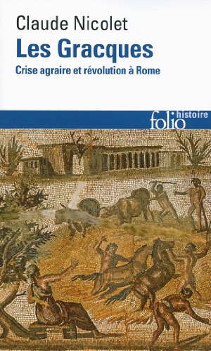 Les Gracques: crise agraire et revolution a Rome von Folio