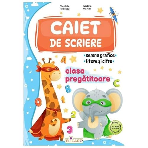 Caiet De Scriere. Clasa Pregatitoare von Elicart