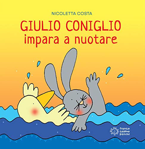 Giulio Coniglio impara a nuotare (Piccole storie)