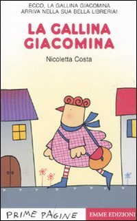La gallina Giacomina La gallina Giacomina von Emme Edizioni