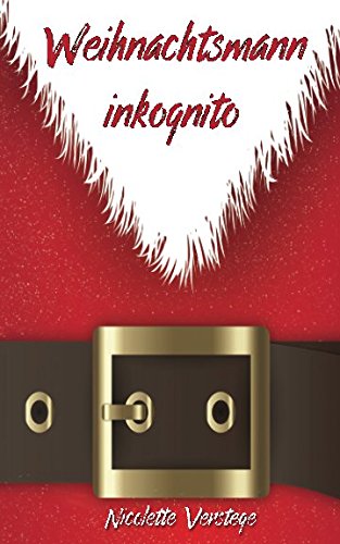 Weihnachtsmann inkognito von CreateSpace Independent Publishing Platform