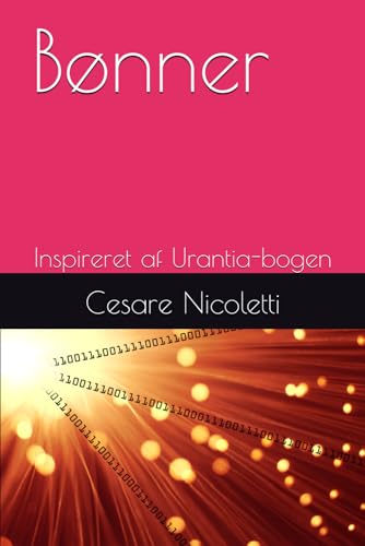 Bønner: Inspireret af Urantia-bogen von Independently published