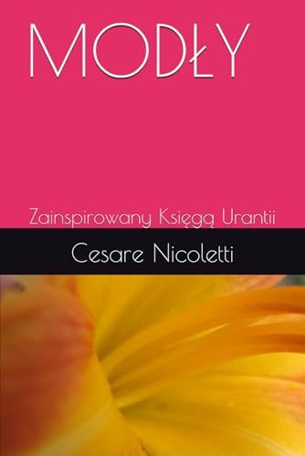 MODŁY: Zainspirowany Księgą Urantii von Independently published