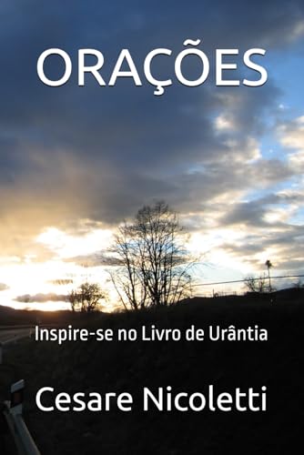 ORAÇÕES: Inspire-se no Livro de Urântia von Independently published