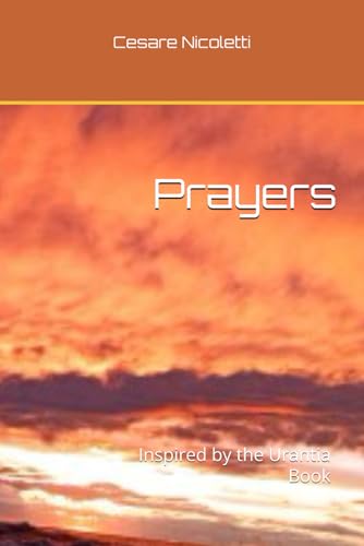 Prayers: Inspired by the Urantia Book von Independently published
