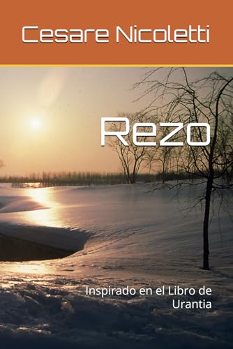Rezo: Inspirado en el Libro de Urantia von Independently published