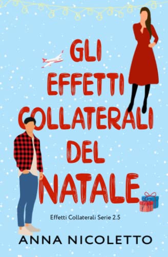 Gli effetti collaterali del Natale