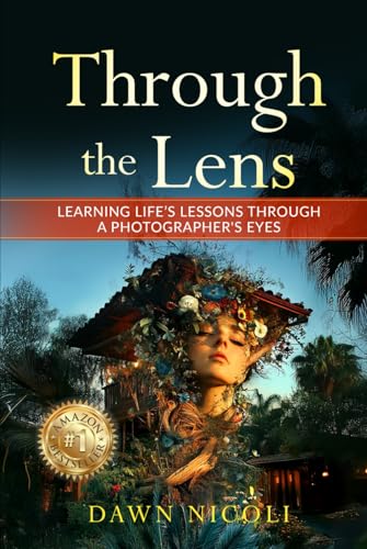 Through the Lens: Learning Life's Lessons Through a Photographer's Eyes Through the Lens: Learning Life's Lessons Through a Photographer's Eyes von Spotlight Publishing House
