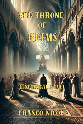 THE THRONE OF REIMS von Independently published