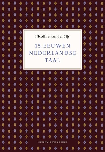 15 eeuwen Nederlandse taal