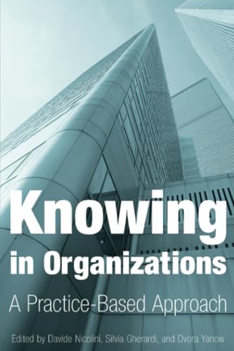 Knowing in Organizations: A Practice-Based Approach von Routledge