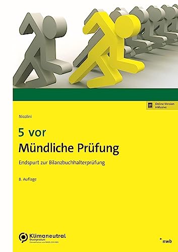 5 vor Mündliche Prüfung: Endspurt zur Bilanzbuchhalterprüfung (NWB Bilanzbuchhalter) von NWB Verlag