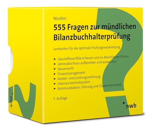 555 Fragen zur mündlichen Bilanzbuchhalterprüfung: Lernkarten für die optimale Prüfungsvorbereitung (NWB Bilanzbuchhalter) von NWB Verlag