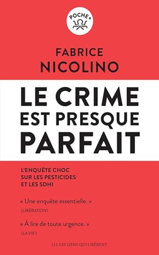Le crime est presque parfait: L'enquête choc sur les pesticides et le SDHI