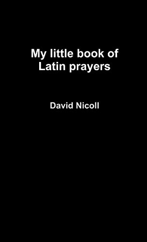My Little Book of Latin Prayers von Lulu