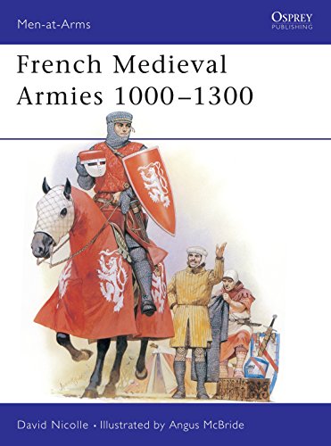 French Mediaeval Armies, 1000-1300 (Men-at-Arms)