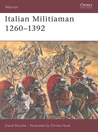 Italian Militiaman, 1260-1392 (Warrior, 25)