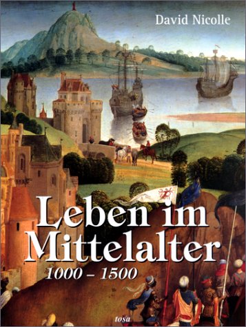 Leben im Mittelalter Leben im Mittelalter