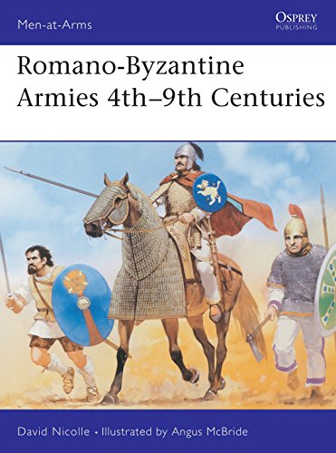 Romano Byzantine Armies 4th-9th Century (Men-at-arms Series)