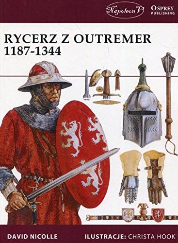 Rycerz z Outremer 1187-1344 (OSPREY)