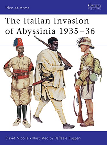 The Italian Invasion of Abyssinia, 1935 (Men-at-arms Series)